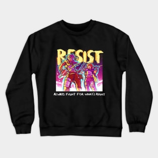 Resist Crewneck Sweatshirt